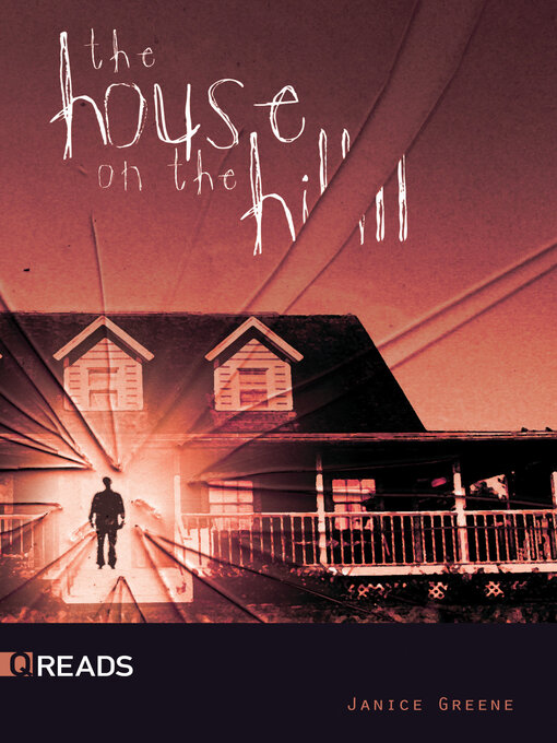 Title details for The House on the Hill by Janice Greene - Available